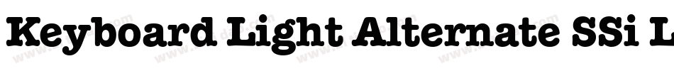 Keyboard Light Alternate SSi Light Alternate字体转换